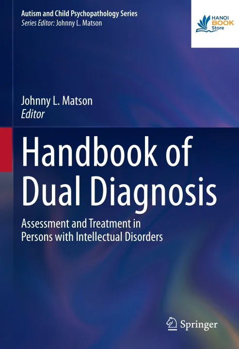 Sách Handbook of Dual Diagnosis Assessment and Treatment in Persons with Intellectual Disorders