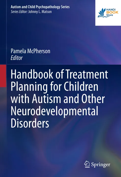 Sách Handbook of Treatment Planning for Children with Autism and Other Neurodevelopmental Disorders
