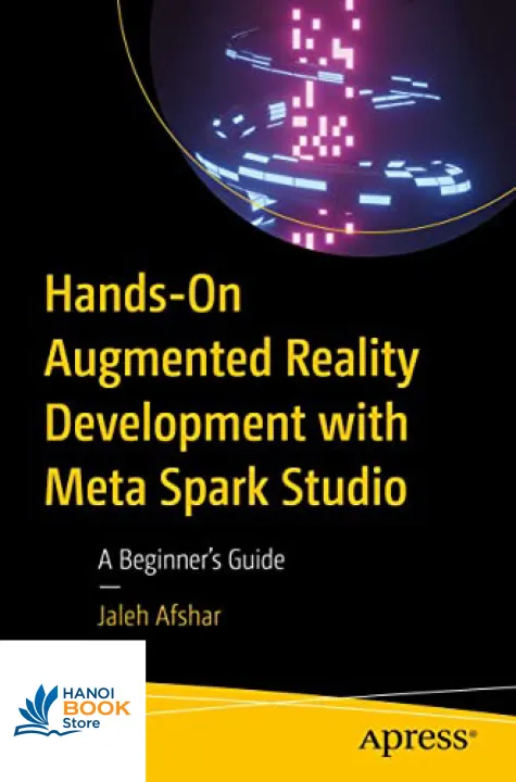 Sách Hands-On Augmented Reality Development with Meta Spark Studio