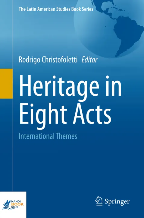 Sách Heritage in Eight Acts International Themes