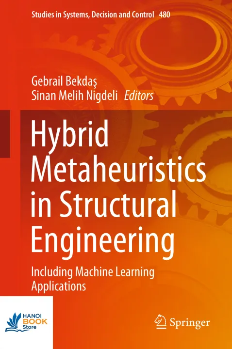 Sách Hybrid Metaheuristics in Structural Engineering Including Machine Learning Applications