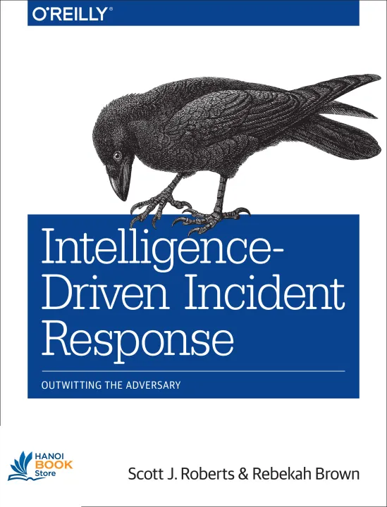 Sách Intelligence-Driven Incident Response Outwitting the Adversary