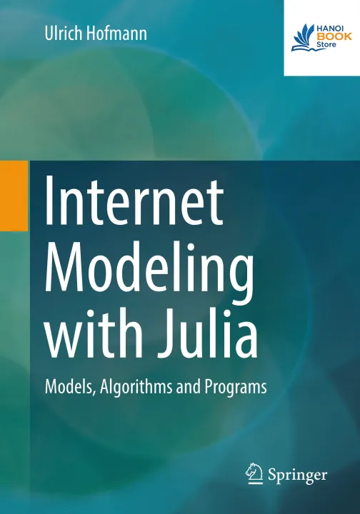 Sách Internet Modeling with Julia Models, Algorithms and Programs