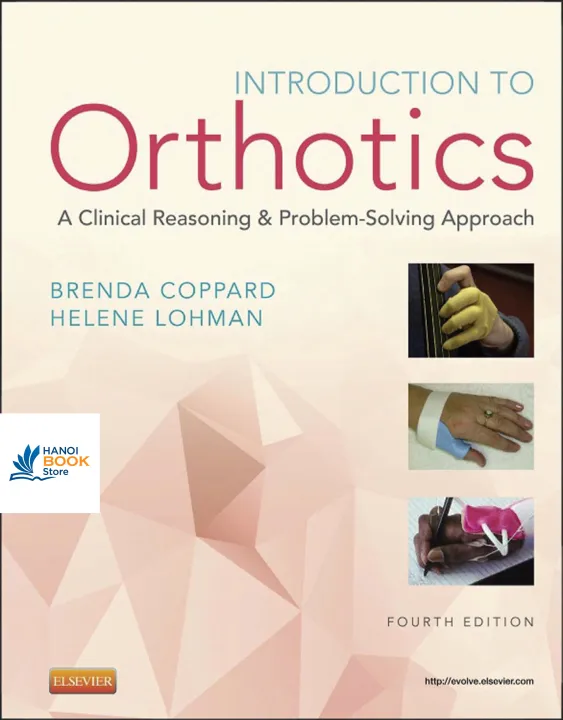 Sách Introduction to Orthotics A Clinical Reasoning and Problem-Solving Approach