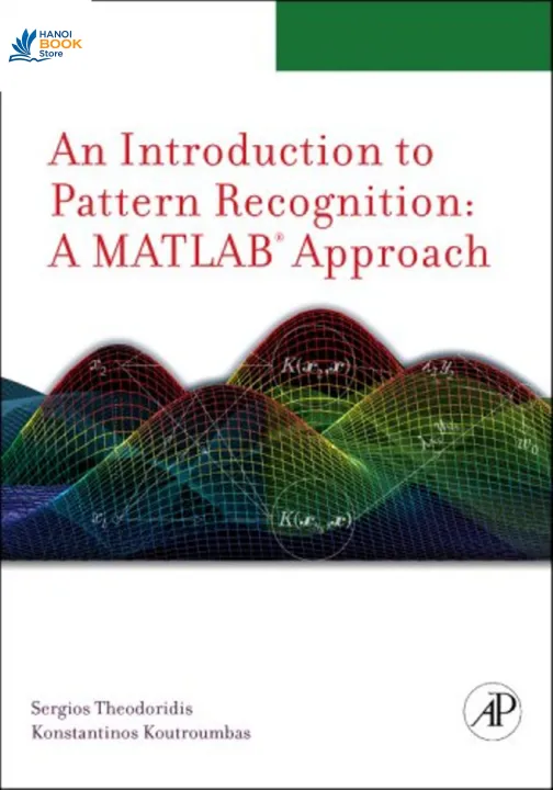 Sách Introduction to Pattern Recognition A Matlab Approach