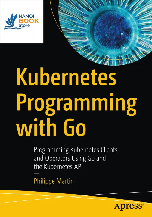 Sách Kubernetes Programming with Go