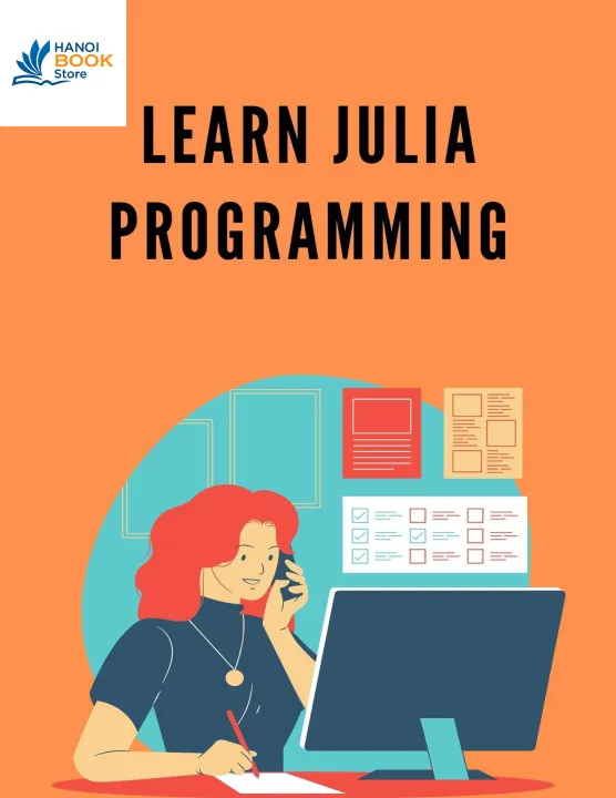 Sách Learn Julia Programming Useful for Graduates, Post-graduates