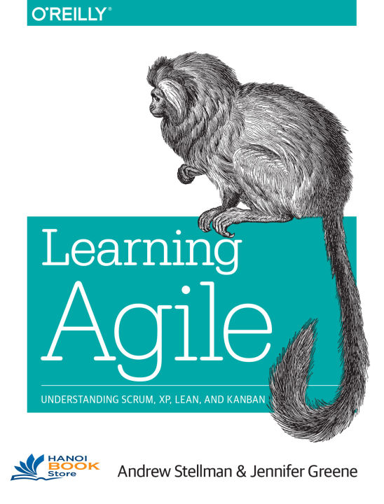 sách Learning Agile Understanding Scrum, XP, Lean, and Kanban