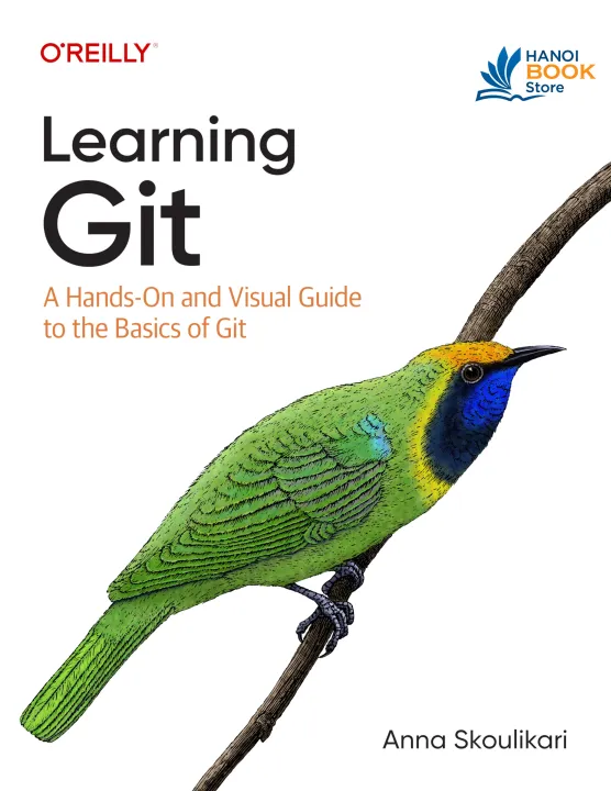 Sách Learning Git A Hands-On and Visual Guide to the Basics of Git