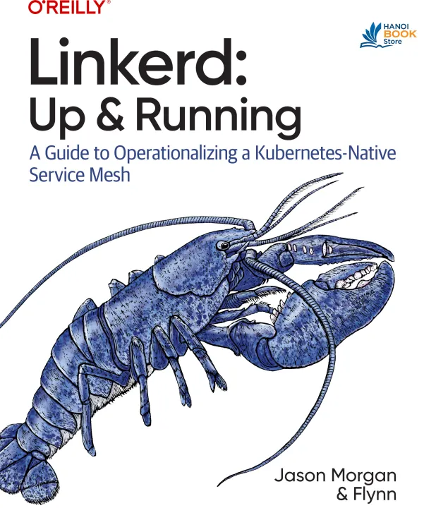 Sách Linkerd Up and Running A Guide to Operationalizing a Kubernetes-Native Service Mesh