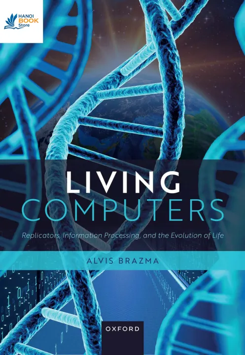 Sách Living Computers Replicators, Information Processing, and the Evolution of Life