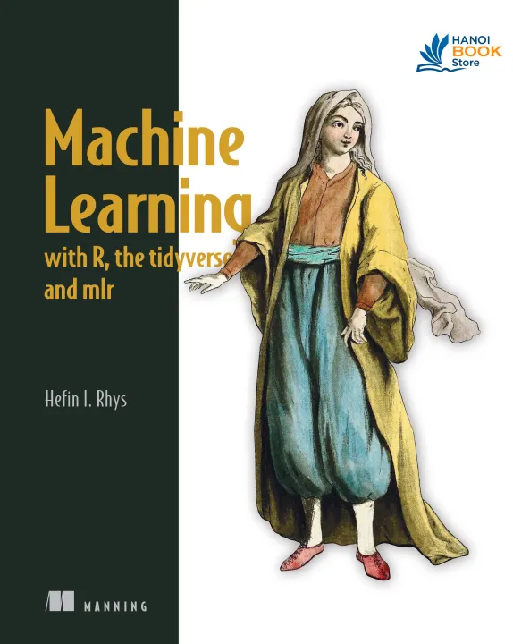 Sách Machine Learning with R, the tidyverse, and mlr