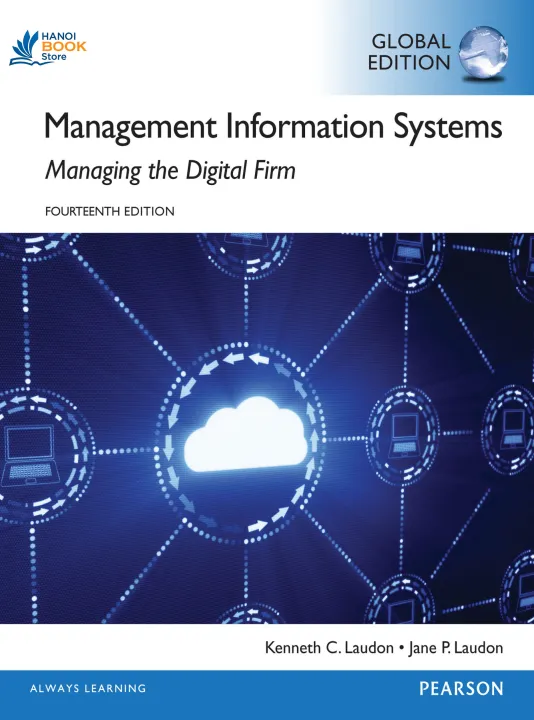 Sách Management Information Systems Managing the Digital Firm, 14th