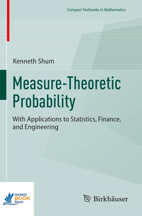 Sách Measure-Theoretic Probability With Applications to Statistics, Finance, and Engineering