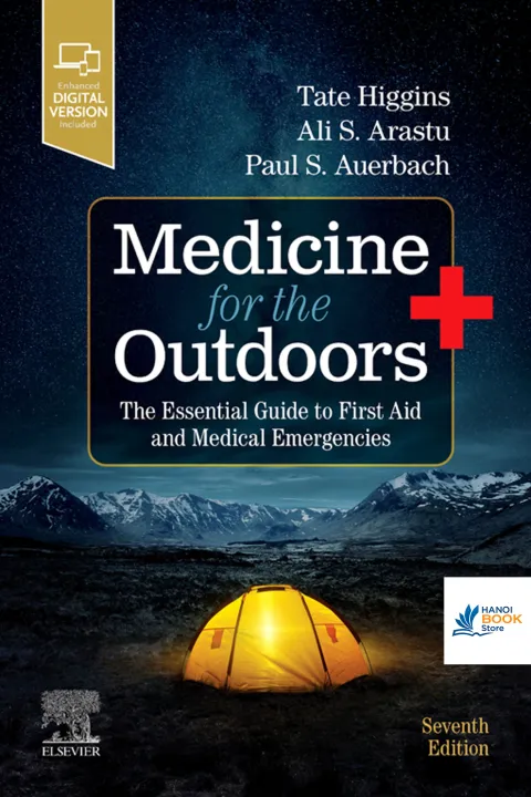 Sách Medicine for the Outdoors The Essential Guide to First Aid and Medical Emergencies, 7th Edition