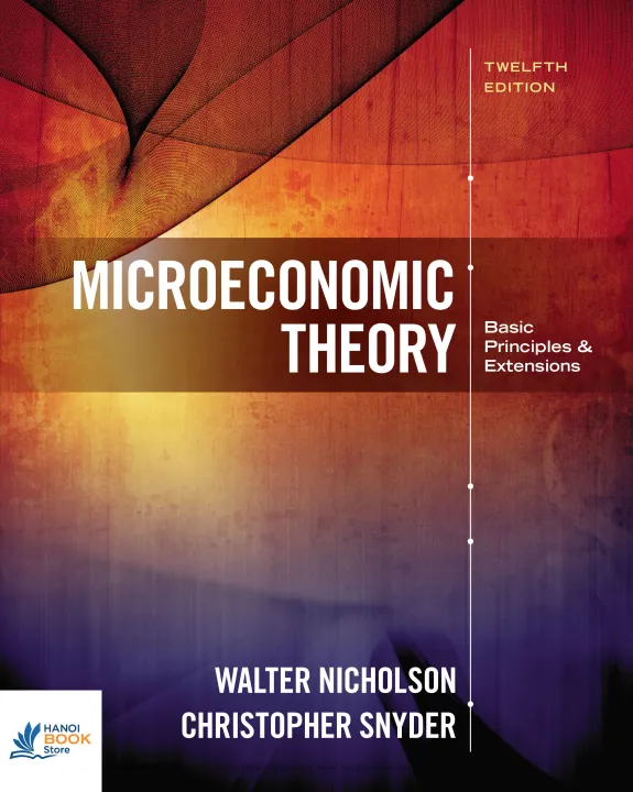 Sách Microeconomic Theory Basic Principles and Extensions, 12th
