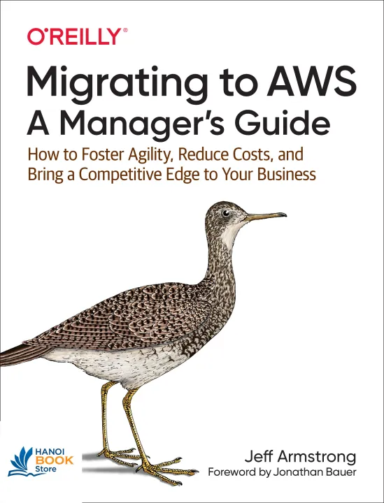 Sách Migrating to AWS A Managers Guide How to Foster Agility
