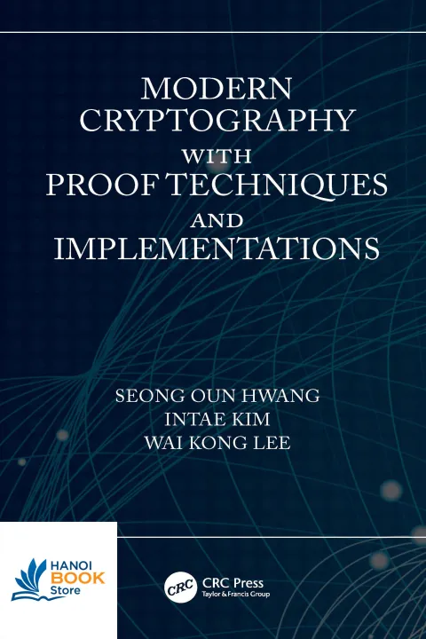 Sách Modern Cryptography with Proof Techniques and Implementations
