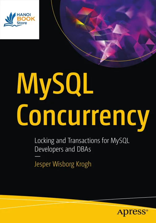 Sách MySQL Concurrency Locking and Transactions for MySQL Developers and DBAs