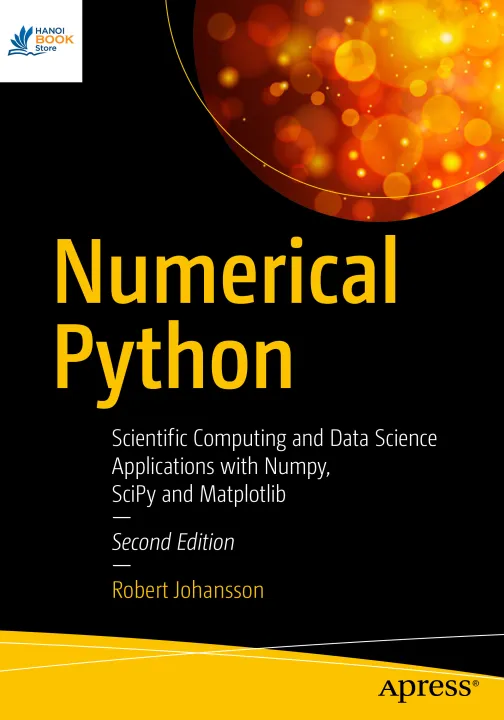 Sách Numerical Python Scientific Computing and Data Science Applications with Numpy, Scipy and Matplotlib