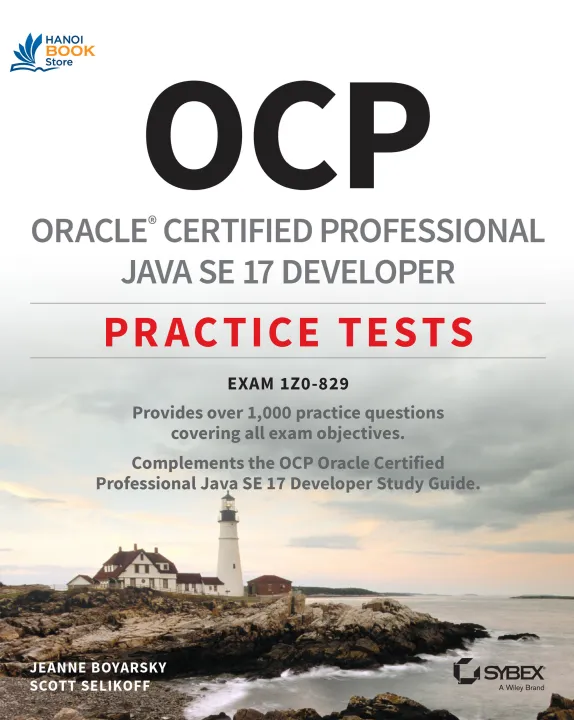 Sách OCP Oracle Certified Professional Java SE 17 Developer Practice Tests Exam 1Z0-829