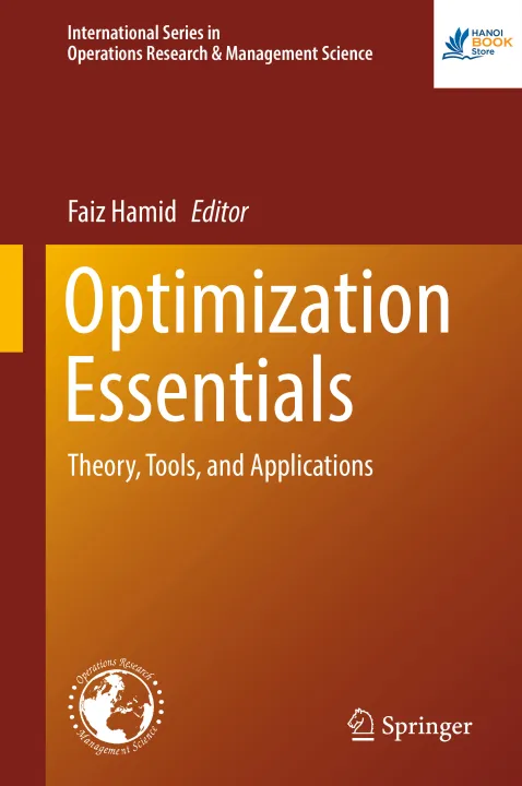Sách Optimization Essentials Theory, Tools, and Applications