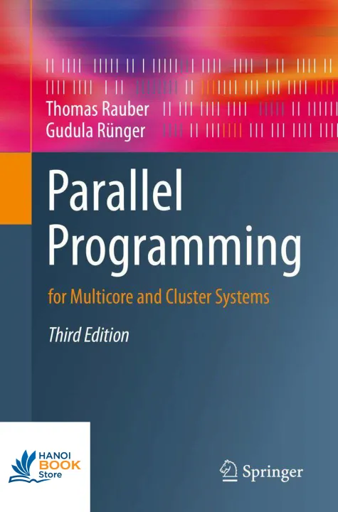 Sách Parallel Programming for Multicore and Cluster Systems 3rd Edition
