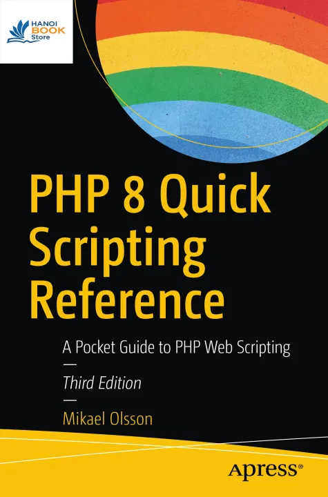 Sách PHP 8 Quick Scripting Reference A Pocket Guide to PHP Web Scripting