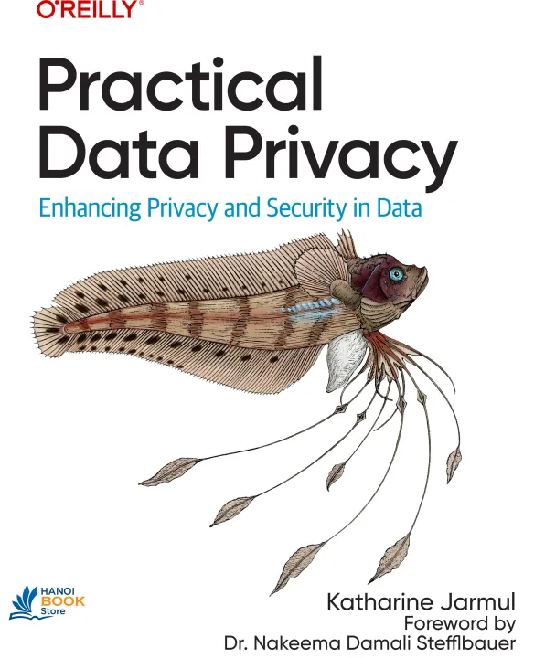 Sách Practical Data Privacy Enhancing Privacy and Security in Data
