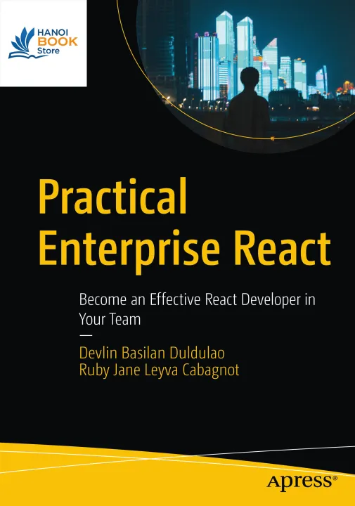 Sách Practical Enterprise React Become an Effective React Developer in Your Team