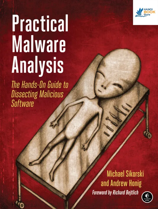 Sách Practical Malware Analysis The Hands-On Guide to Dissecting Malicious Software
