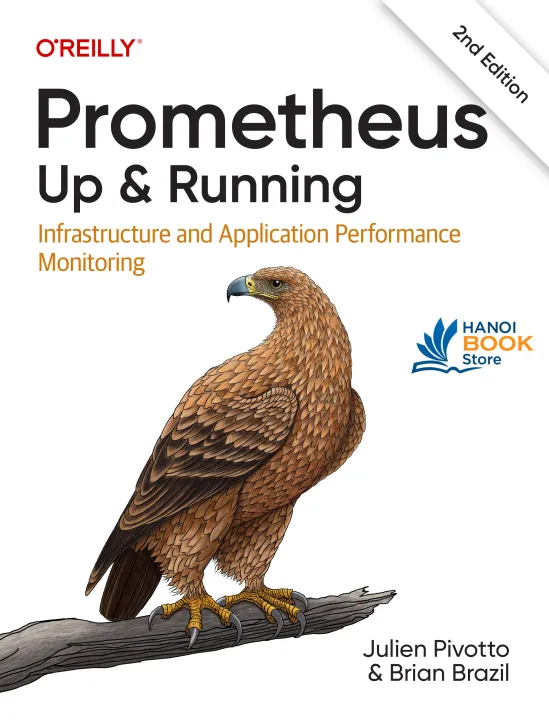 Sách Prometheus Up Running Infrastructure and Application Performance Monitoring, 2nd Edition