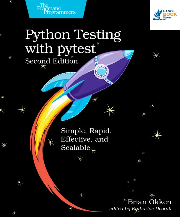 Sách Python Testing with pytest Simple, Rapid, Effective, and Scalable