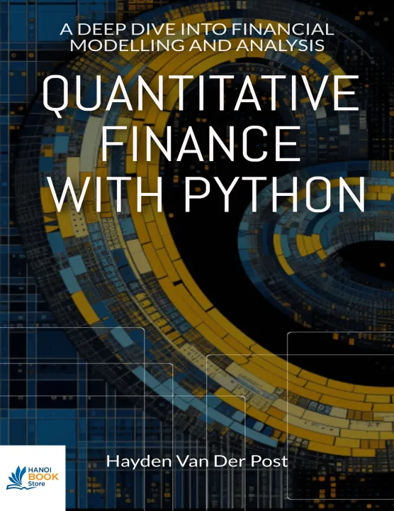 Sách Quantitative Finance with Python A Deep Dive into Financial Modelling and Analysis
