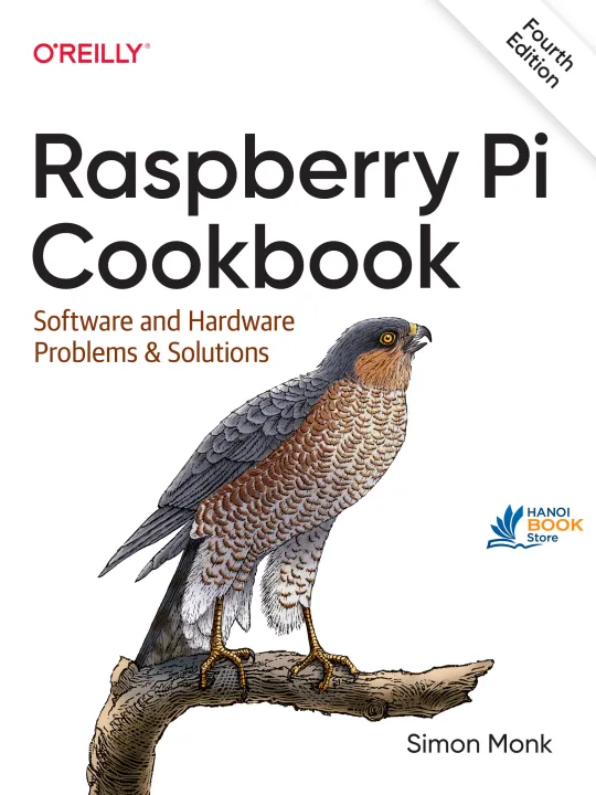 Sách Raspberry Pi Cookbook Software and Hardware Problems Solutions, 4th Edition