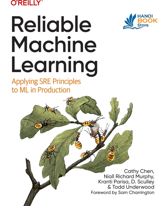 Sách Reliable Machine Learning Applying SRE Principles to ML in Production