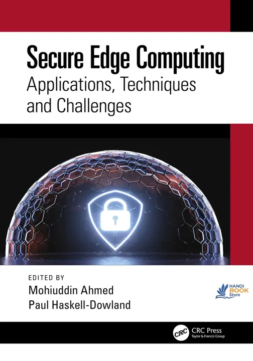 Sách Secure Edge Computing Applications, Techniques and Challenges