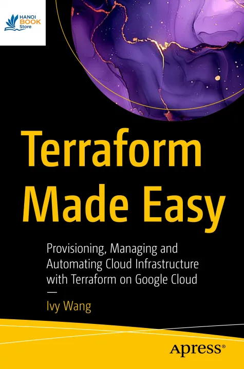 Sách Terraform Made Easy Provisioning, Managing and Automating