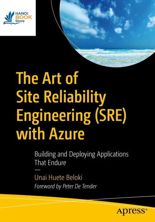 Sách The Art of Site Reliability Engineering (SRE) with Azure Building and Deploying Applications that Endure