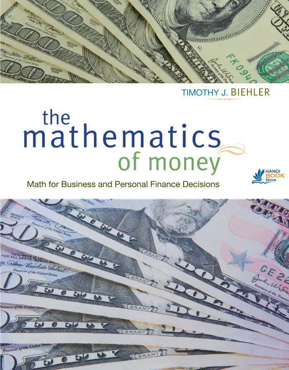 Sách The Mathematics of Money Math for Business and Personal Finance Decisions