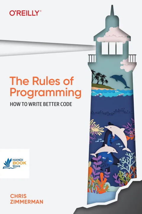 Sách The Rules of Programming How to Write Better Code