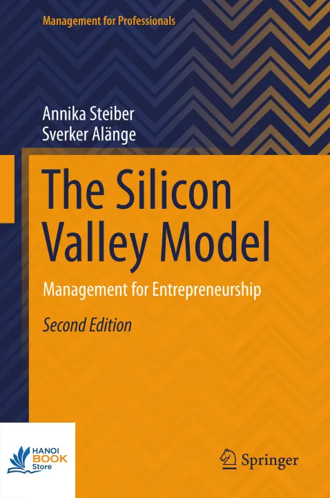 Sách The Silicon Valley Model Management for Entrepreneurship, 2nd Edition