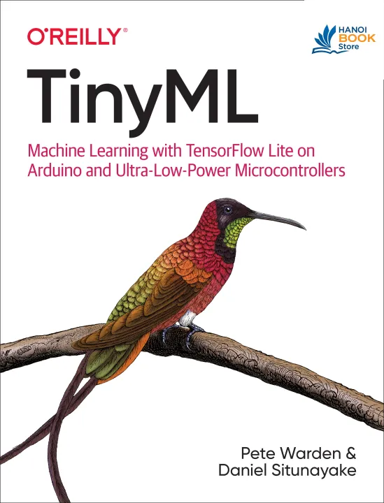 Sách TinyML Machine Learning with TensorFlow Lite on Arduino and Ultra-Low-Power Microcontrollers