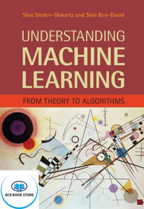 Sách Understanding Machine Learning From Theory to Algorithms - Sala Bookstore
