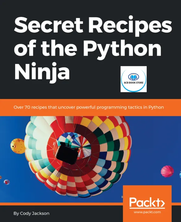 Secret Recipes of the Python Ninja