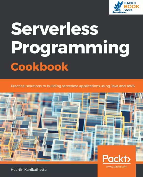 Serverless Programming Cookbook