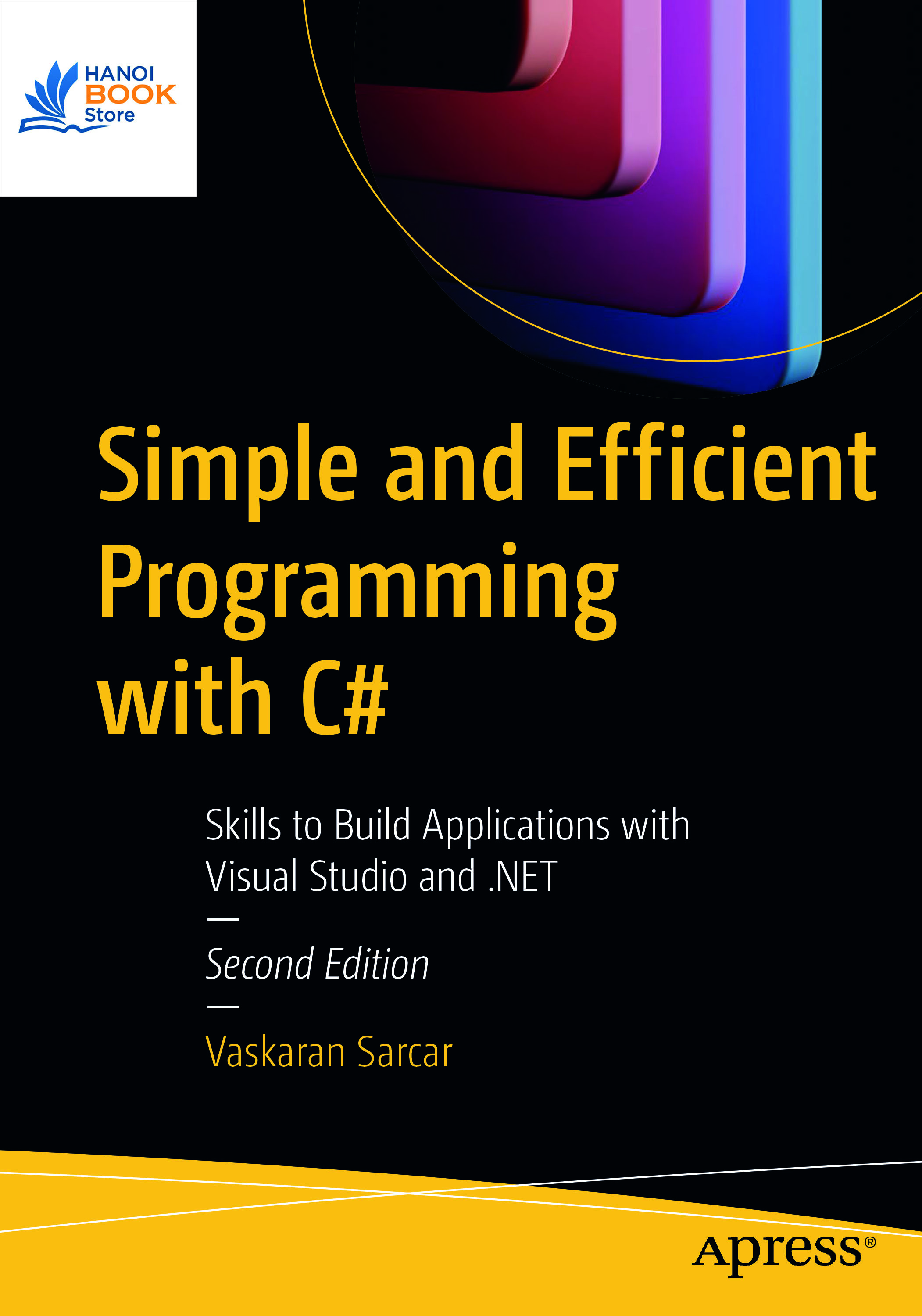 Sách Simple and Efficient Programming with C Skills to Build Applications with Visual Studio and .NET