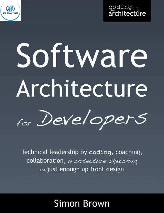 Software Architecture for Developers