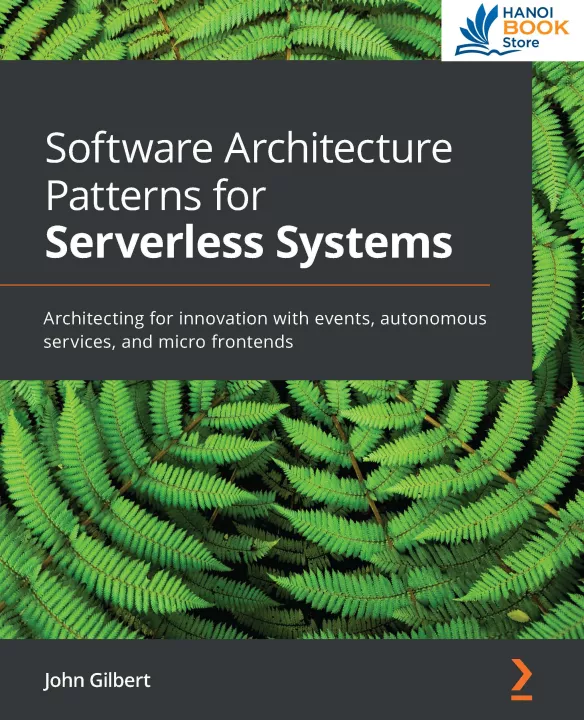 Software Architecture Patterns for Serverless Systems