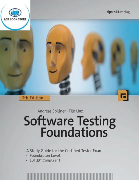 Software Testing Foundations A Study Guide for the Certified Tester Exam